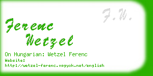 ferenc wetzel business card